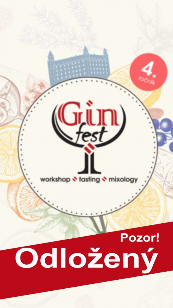 Blog Gastromenu.sk - Pozor ! - 4. ročník Gin Fest-u je odložený !